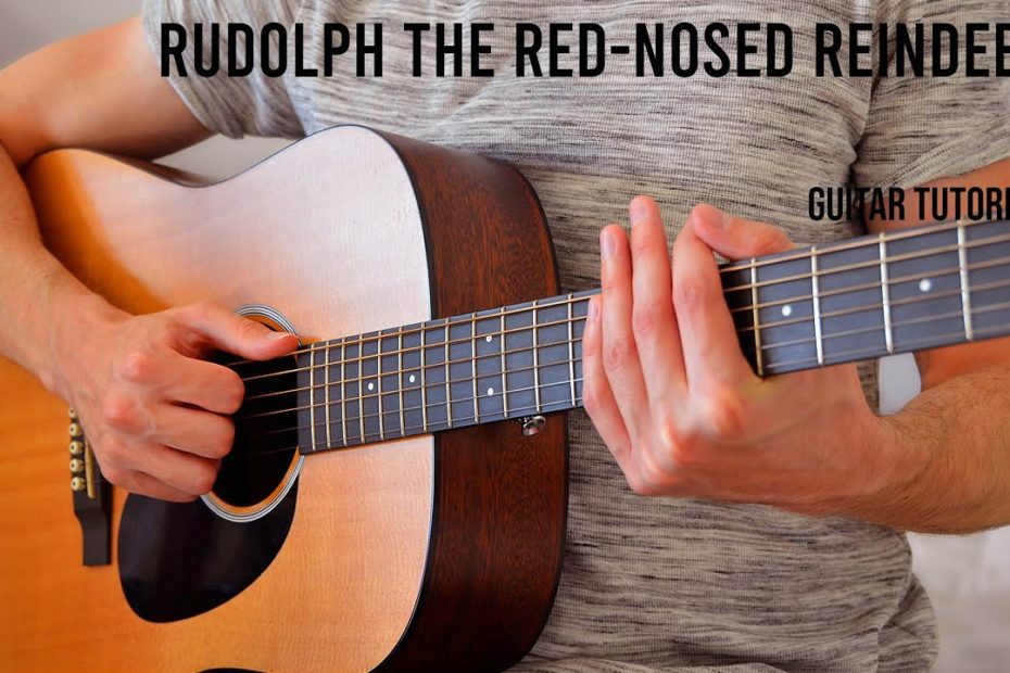 Rudolph The Red Nosed Reindeer EASY Guitar Tutorial With Chords / Lyrics