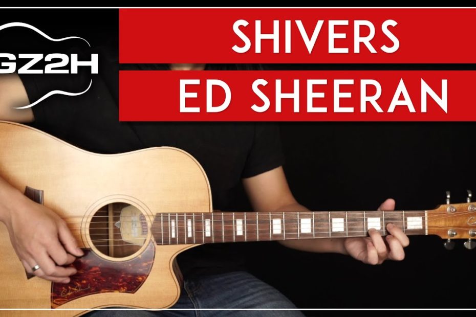 Shivers Guitar Tutorial Ed Sheeran Guitar Lesson |No Capo + Easy Chords|