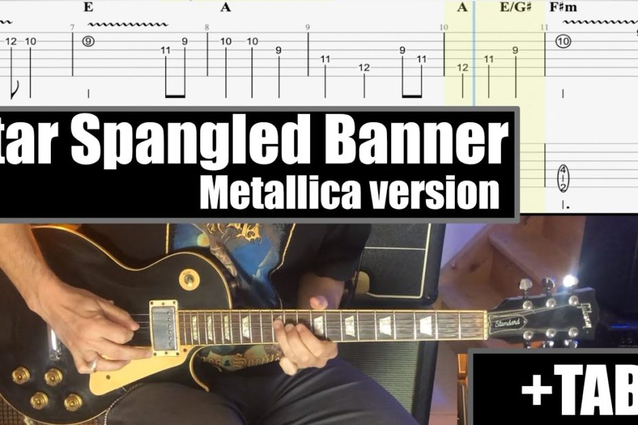 Star Spangled Banner - Metallica Version + TAB