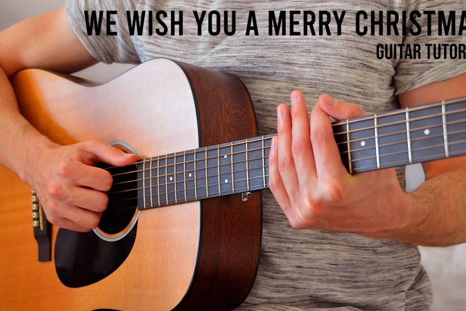 We Wish You A Merry Christmas EASY Guitar Tutorial With Chords / Lyrics