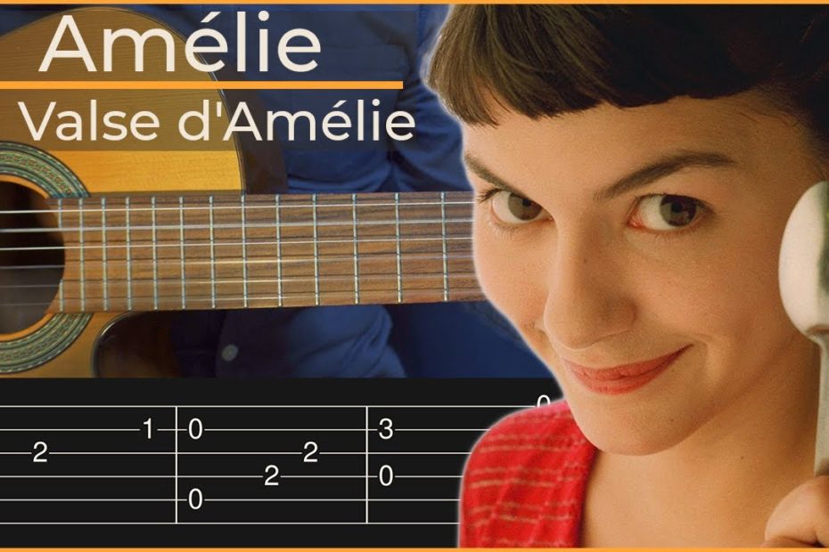 Amélie - La valse d'Amélie (Simple Guitar Tab)