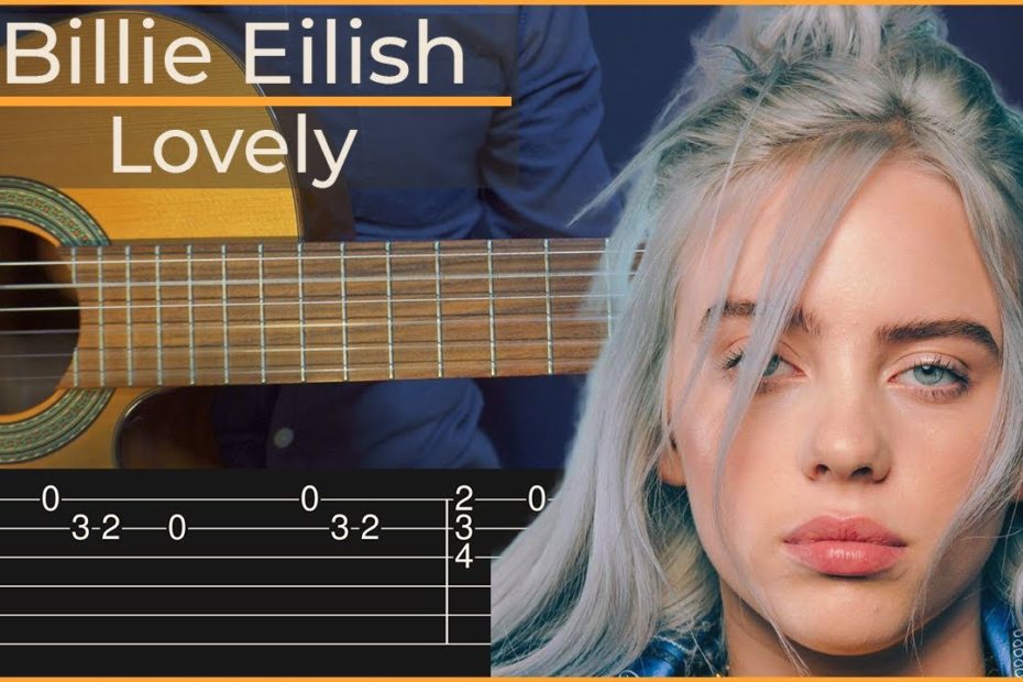 Billie Eilish - Lovely (Simple Guitar Tab)