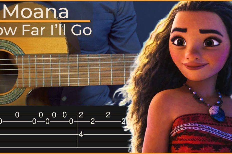 Moana - How Far I'll Go (Simple Guitar Tab)