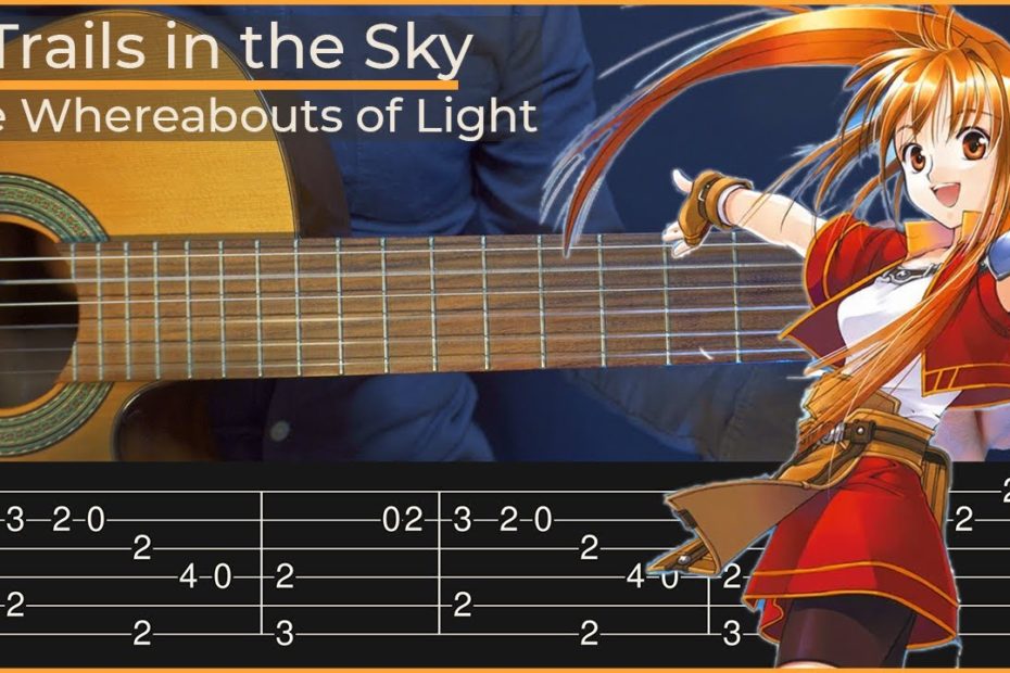 Trails in the Sky - The Whereabouts of Light (Simple Guitar Tab)