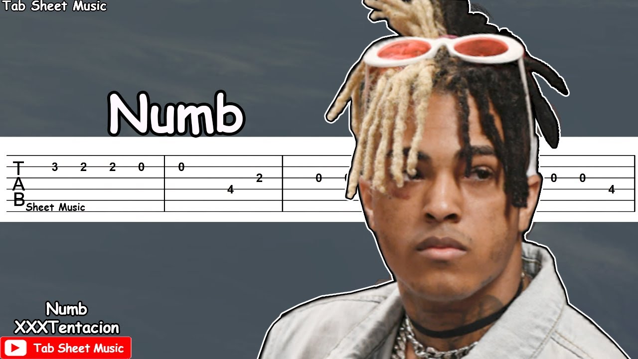 Xxxtentacion Numb Guitar Tutorial Tab Sheet Music 3117